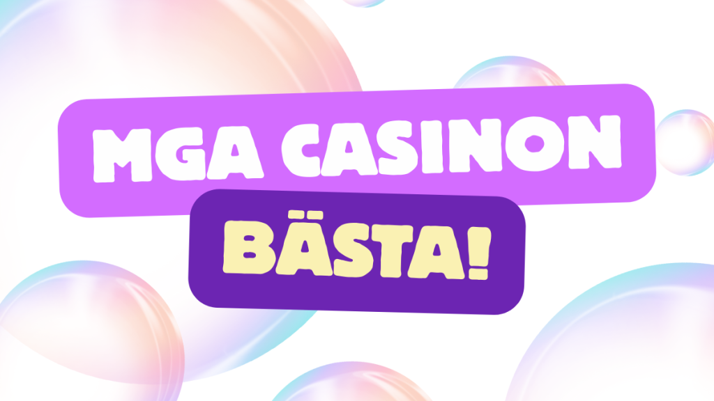 Bästa MGA casinon att spela på